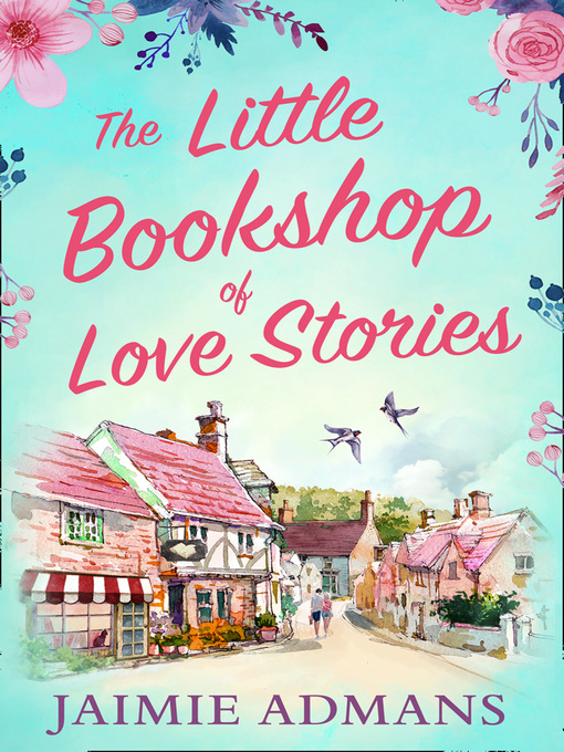 Title details for The Little Bookshop of Love Stories by Jaimie Admans - Available